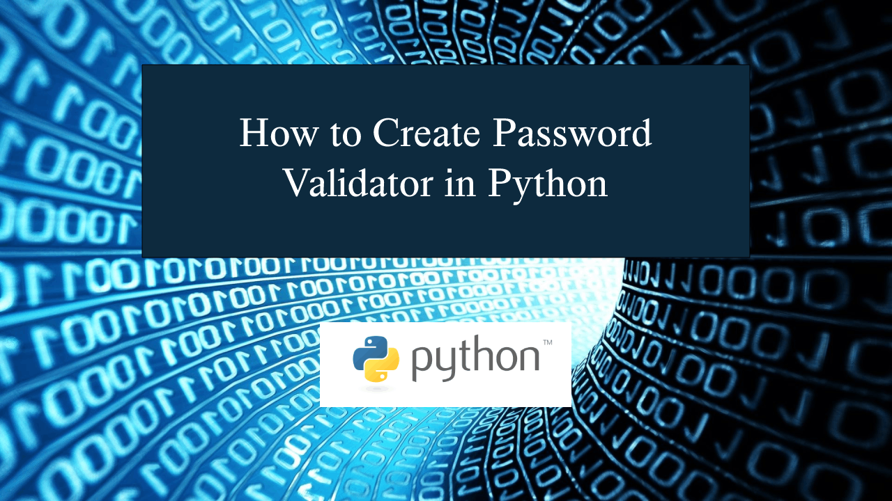 how-to-create-password-validator-in-python-sourcecodester